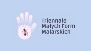 Nabór prac na 12. Triennale Małych Form Malarskich